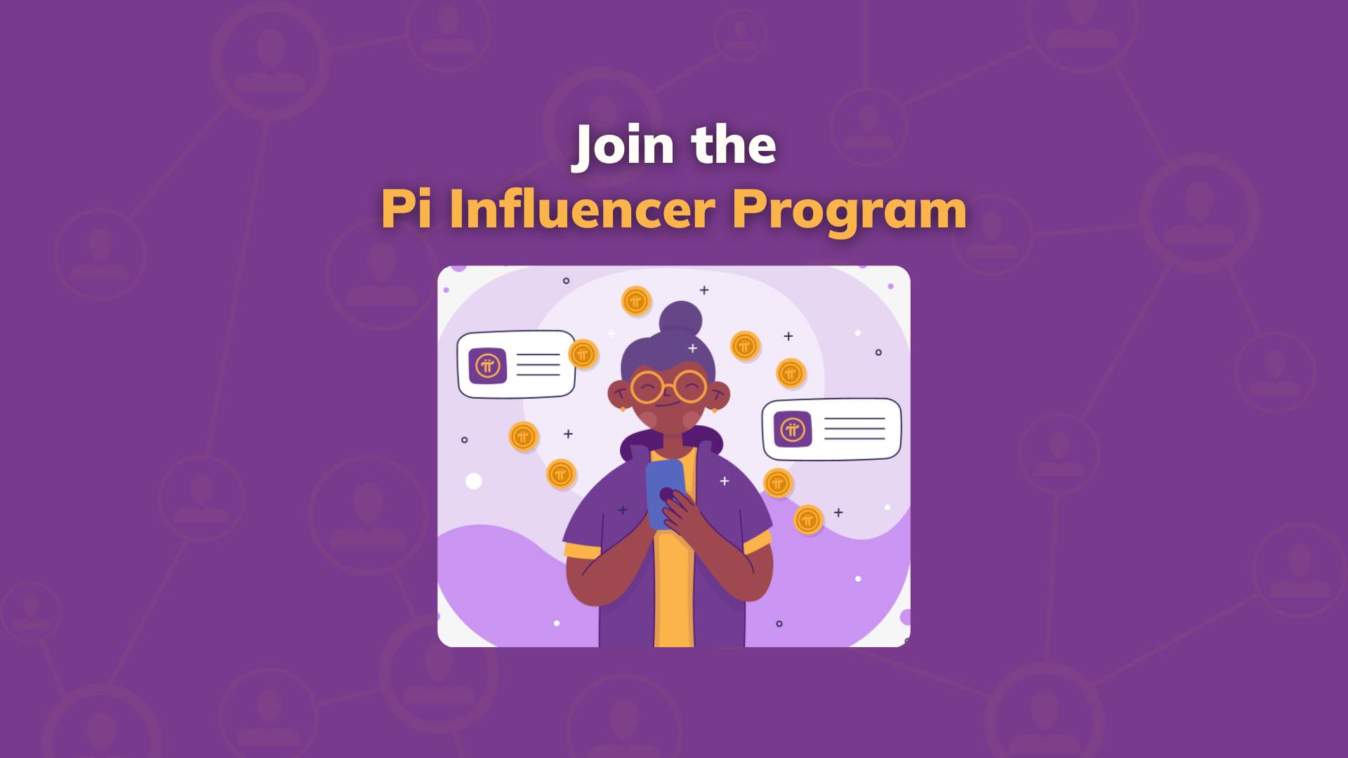 Apply for the Pi Influencer Program!